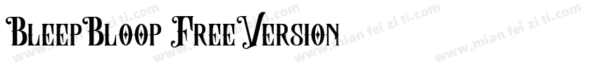 BleepBloop FreeVersion字体转换